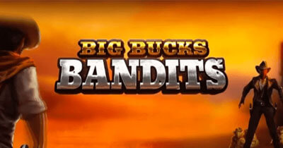 Big Bucks Bandits
